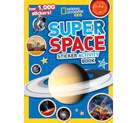 National Geographic Kids – Super Space Sticker Activity Book – Over 1,000 Stickers!