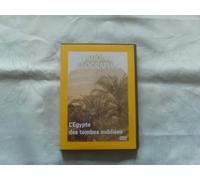 National Geographic-L'Égypte des tombes oubliées