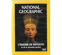 National Geographic - Les secrets de Nefertiti et de la dynastie perdue