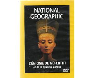 National Geographic - Les secrets de Nefertiti et de la dynastie perdue