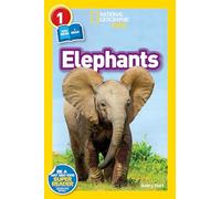 National Geographic Readers: Elephants (National Geographic Kids Readers: Level 1)