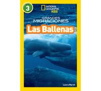 National Geographic Readers: Grandes Migraciones: Las Ballenas (Great Migrations: Whales)