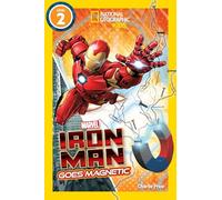 National Geographic Readers: Marvel's Iron Man Goes Magnetic (Level 2)