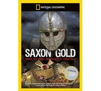 National Geographic: Saxon Gold 1 And 2 [DVD]