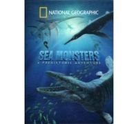 National Geographic: Sea Monsters - A Prehistoric Adventure [DVD]