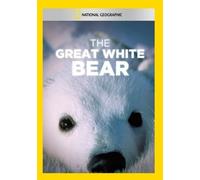 NATIONAL GEOGRAPHIC: THE GREAT WHITE BEAR NEW REGION 1 DVD