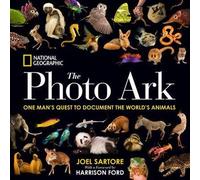 The Photo Ark: One Man's Quest to Document the World's Animals (National Geographic Photo Ark)
