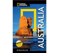 National Geographic Traveler: Australia, Sixth Edition