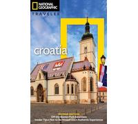 National Geographic Traveler: Croatia, 2nd Edition