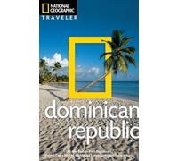 National Geographic Traveler: Dominican Republic, 2nd edition