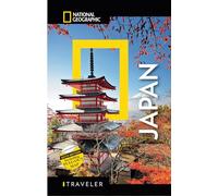 National Geographic Traveler: Japan, Sixth Edition