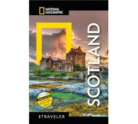 National Geographic Traveler: Scotland, Third Edition