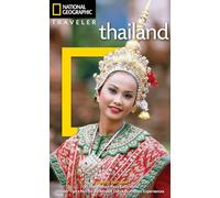 National Geographic Traveler: Thailand, 4th Edition