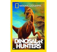 NATIONAL GEOGRAPHIC VIDEO - DINOSAUR HUNTERS NEW REGION 1 DVD