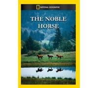 NATIONAL GEOGRAPHIC VIDEO - THE NOBLE HORSE NEW REGION 1 DVD