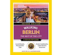 National Geographic Walking Berlin, 2nd Edition: (National Geographic Walking Guide)