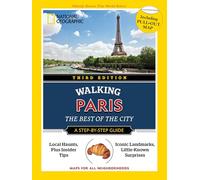 National Geographic Walking Guide: Paris, Third Edition