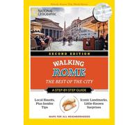 National Geographic Walking Rome, 2nd Edition: The Best of the City (National Geographic Walking Guides)