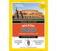 National Geographic Walking Rome, Third Edition (National Geographic Walking Guide)