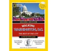 National Geographic Walking Washington, 2nd edition (National Geographic Walking Guides)