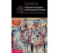 National Governance and Investment Treaties – Between Constraint and Empowerment