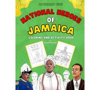 National Heroes of Jamaica: Coloring and Activity Book