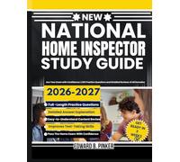 National Home Inspector Study Guide 2026-2027: Ace Your Exam with Confidence: 1,100 Practice Questions and Detailed Reviews of All Domains.