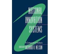 National Innovation Systems: A Comparative Analysis – Oxford University Press