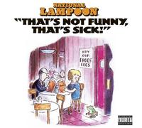 National Lampoon - That's Not Funny, That's Sick!