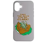 National Lampoon's Christmas Vacation Save the Neck Case for iPhone 16 Plus