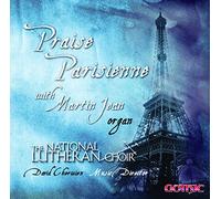 National Lutheran Choir - Praise Parisienne