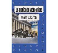 National Memorials Word Search: National Memorials Word Search: Explore America's Most Inspiring Memorials, Historic Landmarks, and Patriotic Treasures Through Easy-to-Read Word Search Puzzles