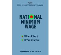 National Minimum Wage: bullet points (Bullet Point Booklets)