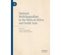 National Multilingualism in the Horn of Africa and South Asia