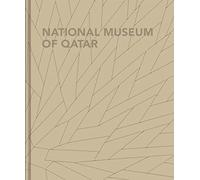 National Museum of Qatar (Special Souvenir Edition)