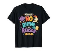 National No Rhyme or Reason Holiday September 1 T-Shirt