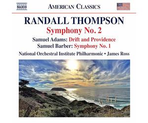 National Orc Inst/Ross - Thompson: Symphony No. 2, Adams: Drift and Providence, Barber: Symphony No. 1