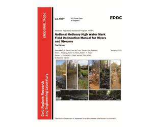 National Ordinary High Water Mark Field Delineation Manual for Rivers and Streams: ERDC/CRREL TR-25-1 | January 2025