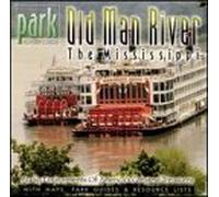 National Park Adventures - Old Man River