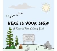 National Park Coloring Book: Iconic Park Markers: Relaxing Illustrations of America’s Parks