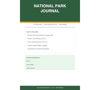 National Park Journal: 60 Park Visit Entries with Details and Free Writing Pages, All 63 US National Parks Life List, Passport Stamp Pages, and Park Planning Notes
