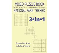 National Park-Themed Multi Puzzle Book: NATIONAL PARK-THEMED Word Search, Crossword, & Sudoku Puzzles with Easy to Read Print | 6x9 inches, 120 pages | 60 Puzzles