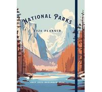 National Parks 2026 Weekly Planner : July 2025 - December 2026