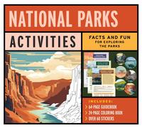 National Parks Activities Kit : Facts and Fun for Exploring the Parks - Includes: 64-page Guidebook, 24-page Coloring Book, over 60 Stickers