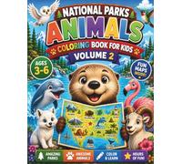 National Parks Animals Coloring Book for Kids Volume2: Bold & Simple Wildlife Adventure with USA Maps and Interactive QR Codes for Toddlers, Preschoolers, and Kids Ages 3-6
