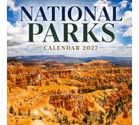National Parks Calendar 2027: Scenic Park Landscapes