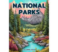 National Parks Coloring Book: Elegant Beauties Grayscale Coloring Book Of National Parks Around The World