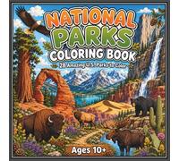 National Parks Coloring Book for Ages 10+: 28 Amazing U.S. Parks to Color Featuring Mountains, Wildlife, Forests, Lakes & Scenic Landscapes