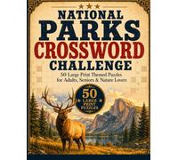 National Parks Crossword Challenge: 50 Large Print National Parks Crossword Puzzles for Adults & Seniors - Peaks, Canyons and Wide Open Spaces | Big ... Answer Key (Large Print Crossword Challenge)