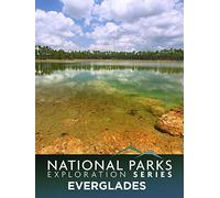 National Parks Exploration Series: The Everglades